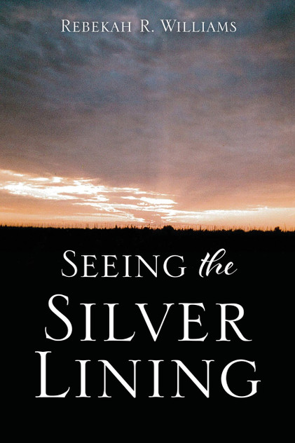 Seeing The Silver Lining Seeing The Silver Lining