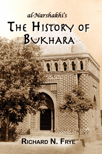 The History of Bukhara The History of Bukhara