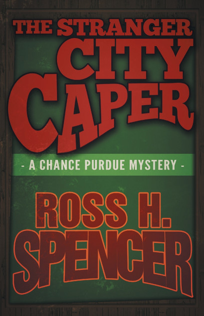 The Stranger City Caper