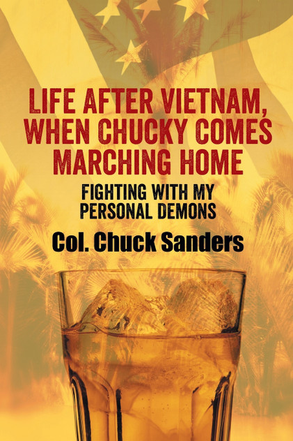 Life After Vietnam, When Chucky Comes Marching Home