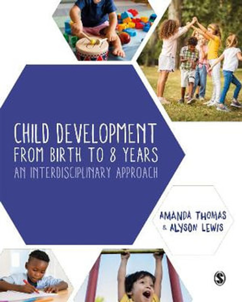 Child Development From Birth to 8 Years Child Development From Birth to 8 Years