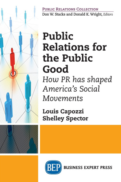 Public Relations for the Public Good Public Relations for the Public Good
