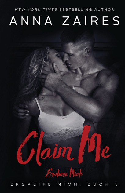 Claim Me - Erobere Mich Claim Me - Erobere Mich