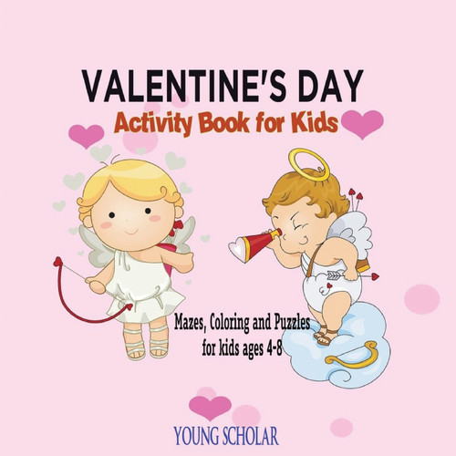 Valentine's Day Activity Book for Kids Valentine's Day Activity Book for Kids