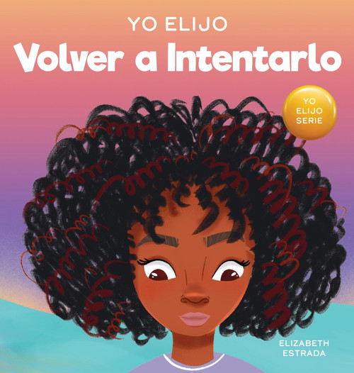 Yo Elijo Volver a Intentarlo Yo Elijo Volver a Intentarlo