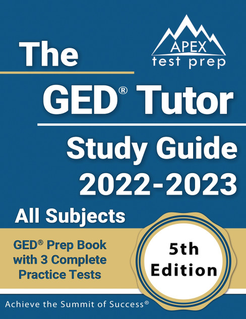 The GED Tutor Study Guide 2022 - 2023 All Subjects The GED Tutor Study Guide 2022 - 2023 All Subjects