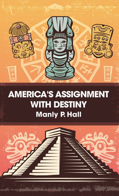 America's Assignment with Destiny Hardcover America's Assignment with Destiny Hardcover