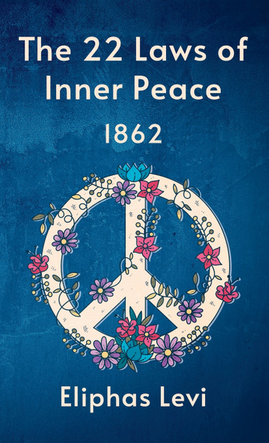 22 Laws Of Inner Peace Hardcover 22 Laws Of Inner Peace Hardcover