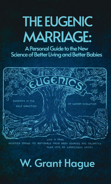 Eugenic Marriage Hardcover Eugenic Marriage Hardcover