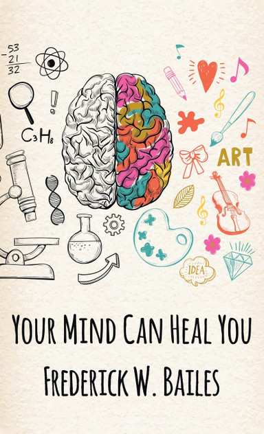 Your Mind Can Heal You Hardcover Your Mind Can Heal You Hardcover