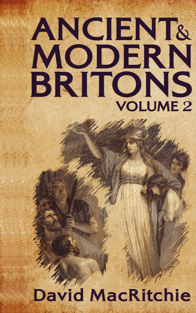 Ancient and Modern Britons, Vol. 2 Hardcover Ancient and Modern Britons, Vol. 2 Hardcover