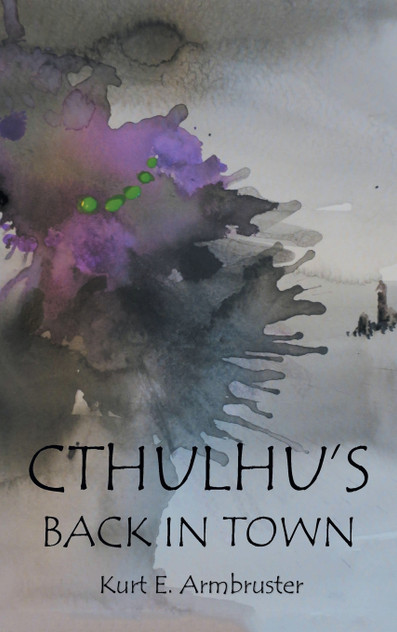 Cthulhu's Back in Town Cthulhu's Back in Town