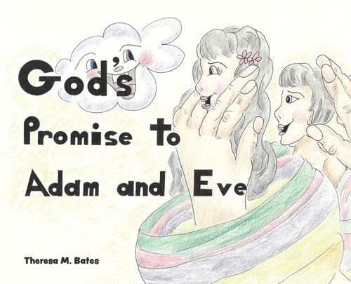 God's Promise to Adam and Eve God's Promise to Adam and Eve
