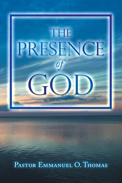 The Presence of God The Presence of God