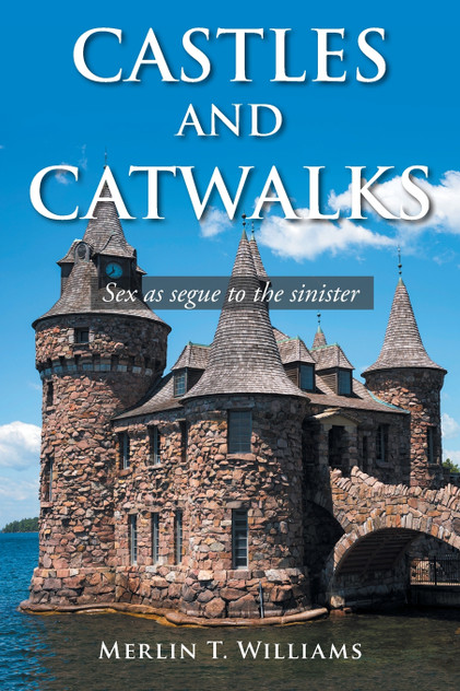 Castles and Catwalks Castles and Catwalks