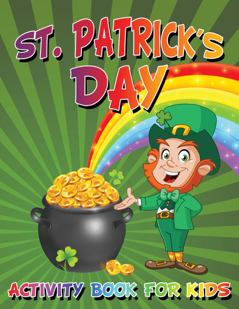 St. Patrick's Day Activity Book For Kids St. Patrick's Day Activity Book For Kids