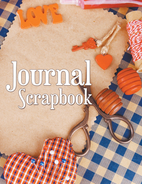 Journal Scrapbook Journal Scrapbook