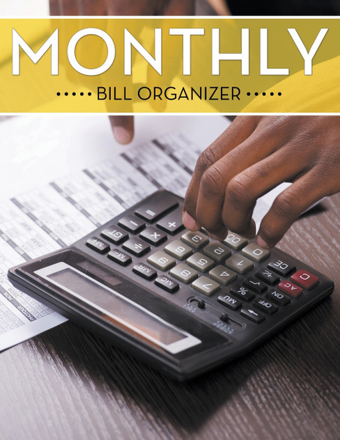 Monthly Bill Organizer Monthly Bill Organizer