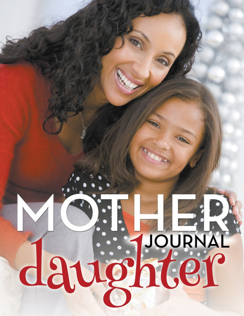 Mother Daughter Journal Mother Daughter Journal