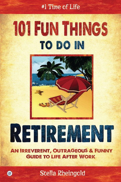 101 Fun things to do in retirement 101 Fun things to do in retirement