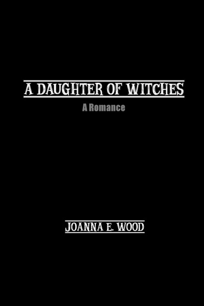 A Daughter of Witches A Daughter of Witches