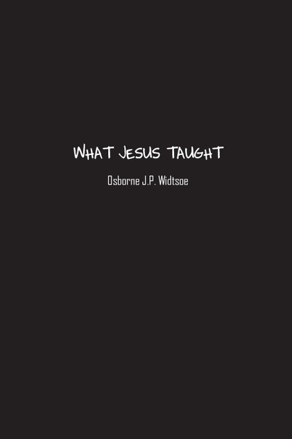 What Jesus Taught What Jesus Taught