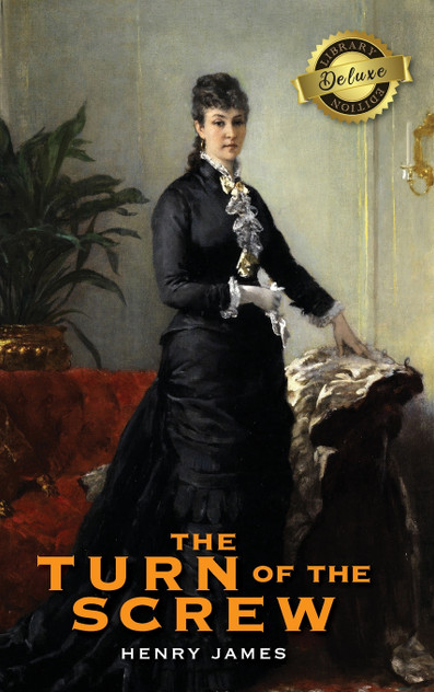The Turn of the Screw (Deluxe Library Edition)