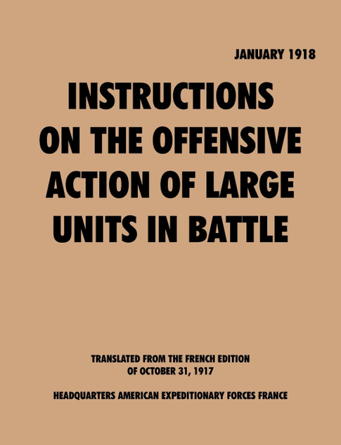 Instruction on the Offensive Action of Large Units in Battle Instruction on the Offensive Action of Large Units in Battle