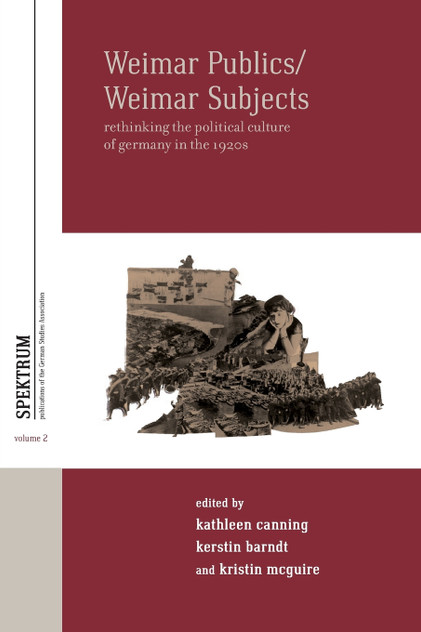Weimar Publics/Weimar Subjects