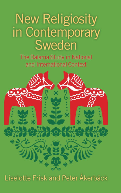 New Religiosity in Contemporary Sweden New Religiosity in Contemporary Sweden
