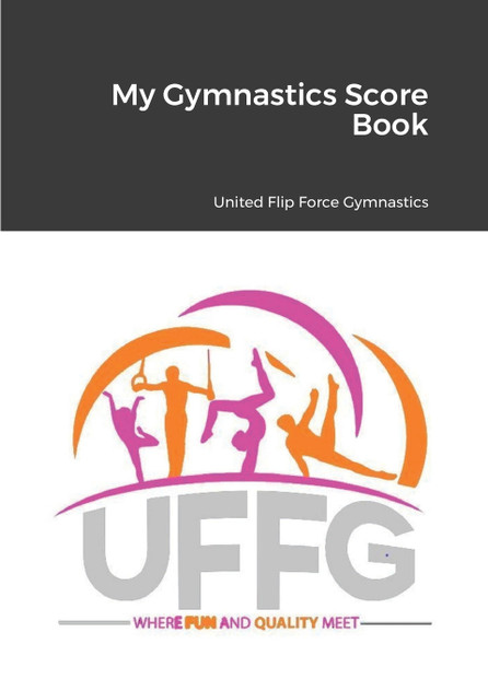 My Gymnastics Score Book My Gymnastics Score Book