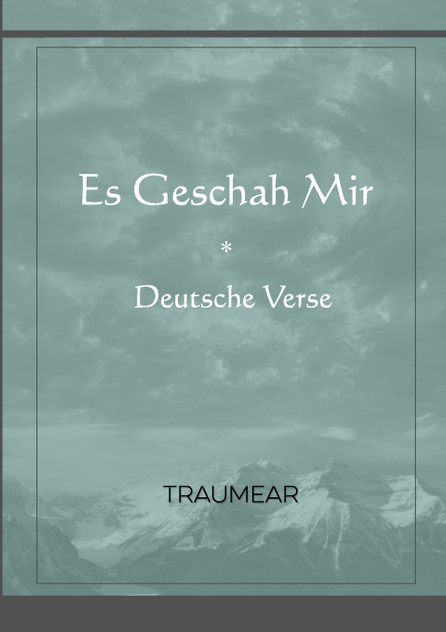 Es Geschah Mir Es Geschah Mir