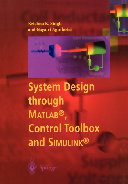 System Design through Matlab®, Control Toolbox and Simulink®