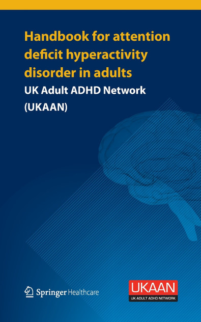 Handbook for Attention Deficit Hyperactivity Disorder in Adults Handbook for Attention Deficit Hyperactivity Disorder in Adults