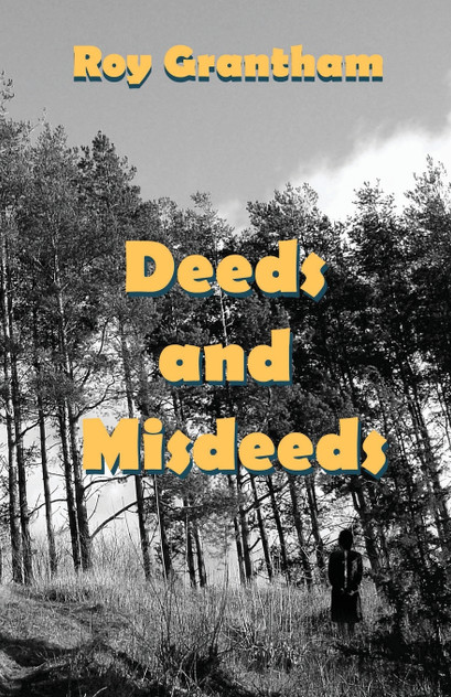 Deeds and Misdeeds Deeds and Misdeeds