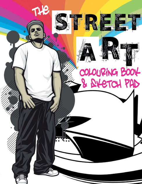 The Street Art Colouring Book & Sketch Pad The Street Art Colouring Book & Sketch Pad