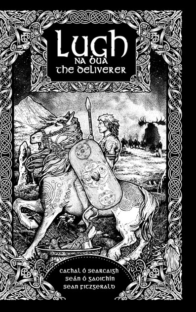 Lugh na Bua-Lugh the Deliverer Lugh na Bua-Lugh the Deliverer