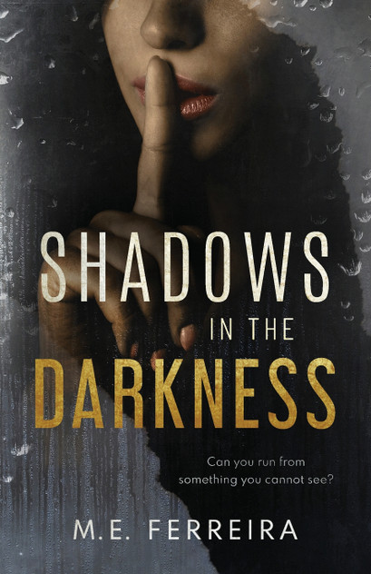 Shadows in the Darkness Shadows in the Darkness