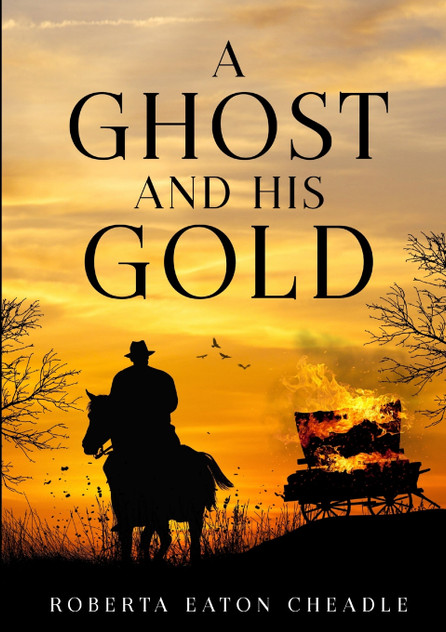 A Ghost and His Gold A Ghost and His Gold