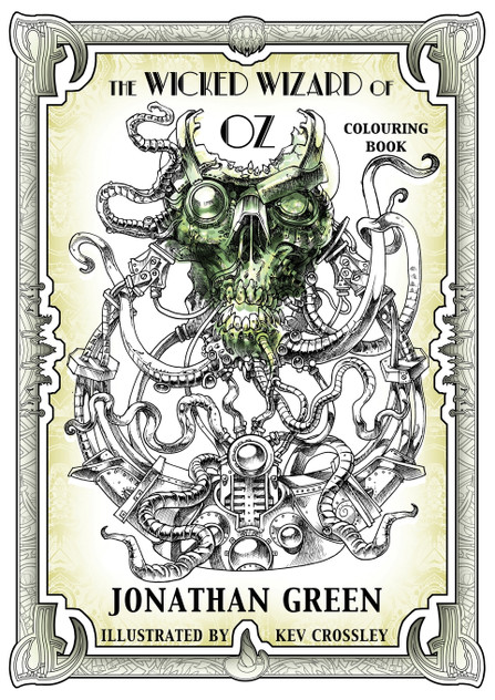 The Wicked Wizard of Oz Colouring Book The Wicked Wizard of Oz Colouring Book