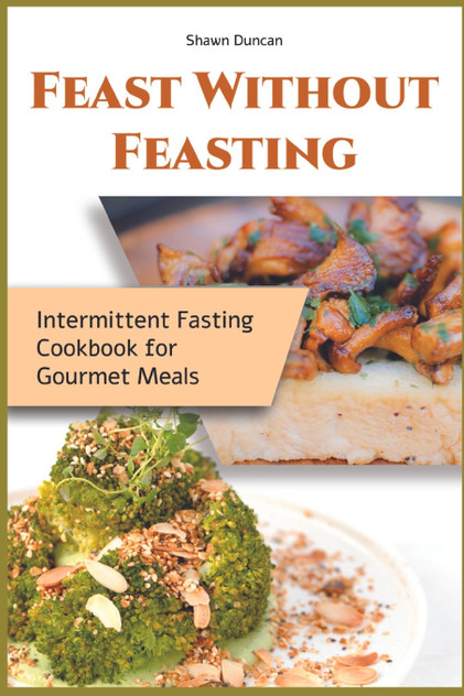 Feast Without Feasting Feast Without Feasting