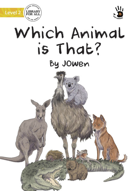 Which Animal is That? - Our Yarning Which Animal is That? - Our Yarning