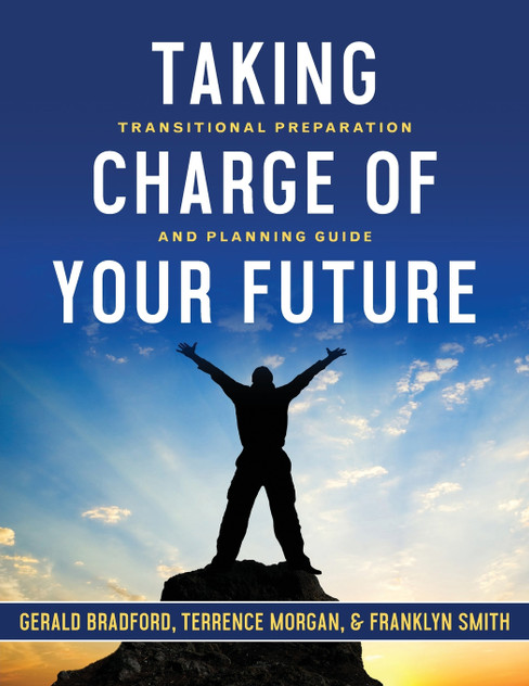 Taking Charge of Your Future Taking Charge of Your Future