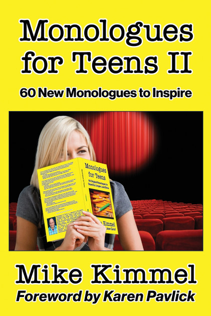 Monologues for Teens II Monologues for Teens II