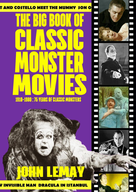 The Big Book of Classic Monster Movies The Big Book of Classic Monster Movies