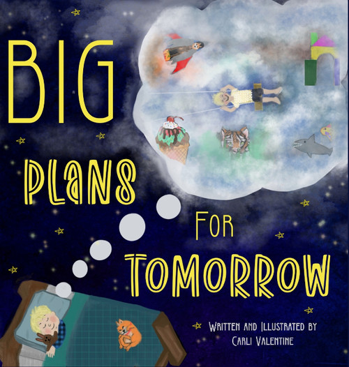 Big Plans For Tomorrow Big Plans For Tomorrow