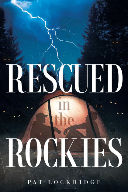 Rescued in the Rockies Rescued in the Rockies