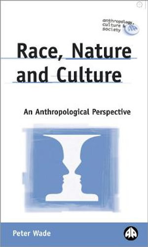 Race, Nature and Culture