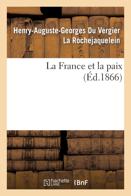La France et la paix La France et la paix