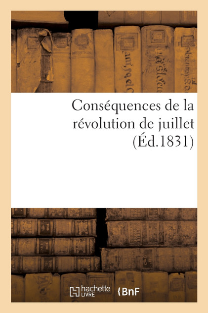 Conséquences de la révolution de juillet, 1er octobre Conséquences de la révolution de juillet, 1er octobre